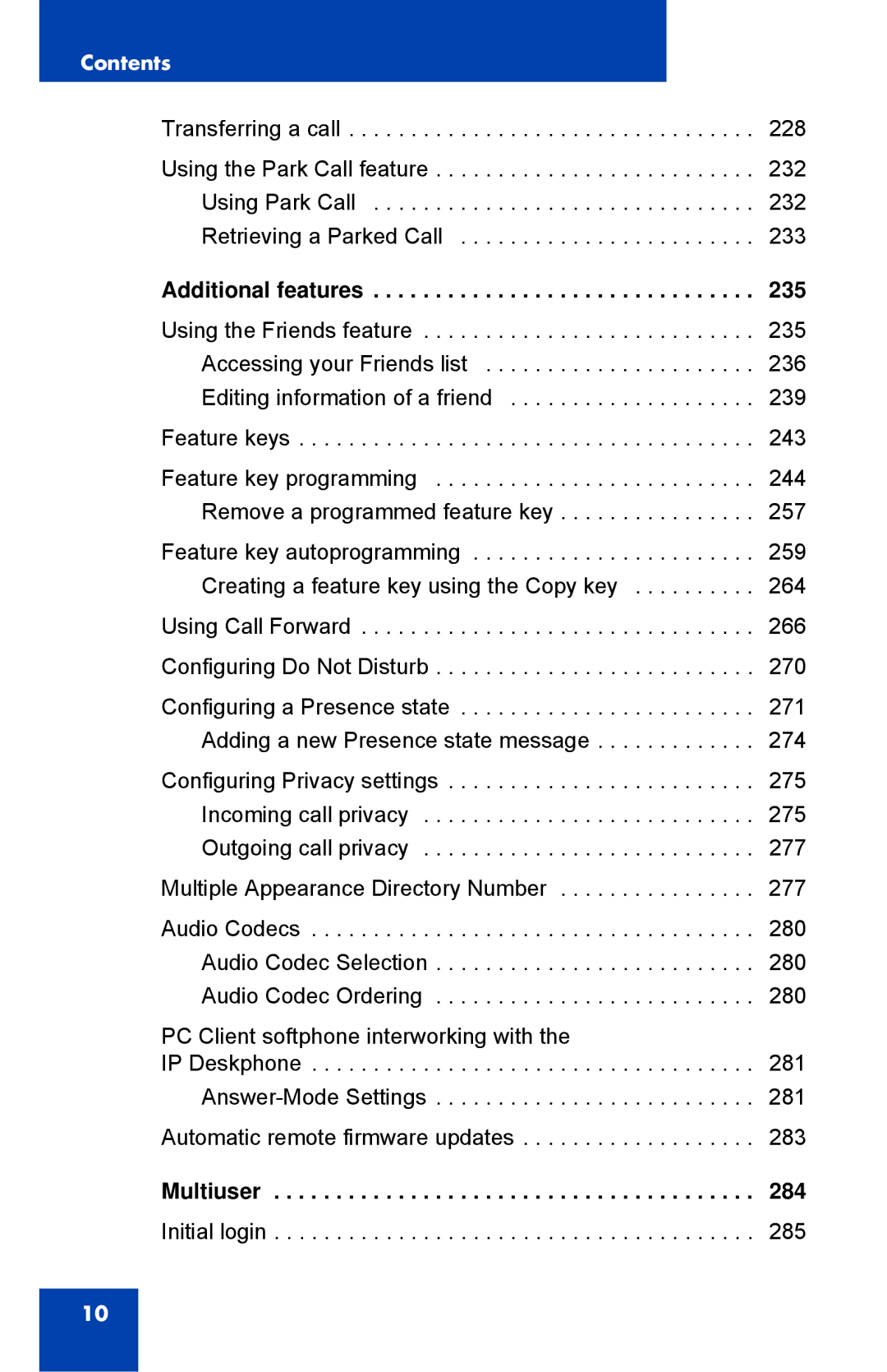 Avaya 1040E manual Additional features, Multiuser 