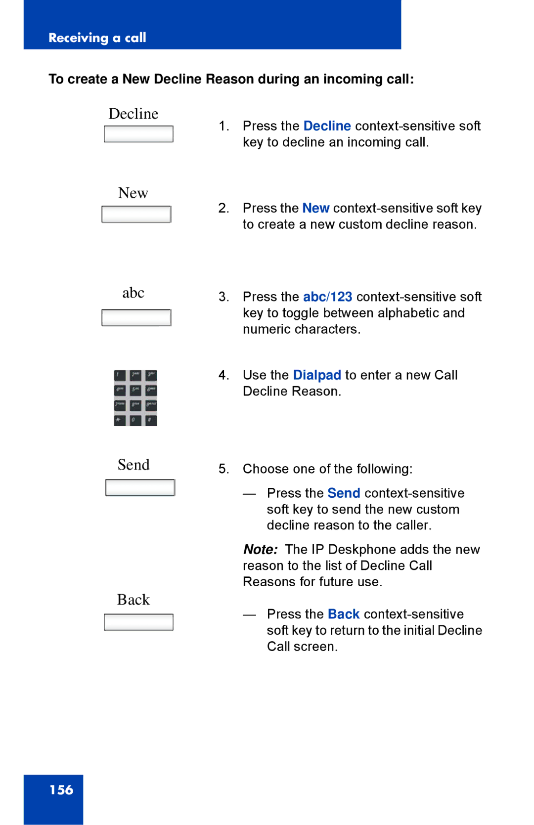 Avaya 1040E manual Decline New, To create a New Decline Reason during an incoming call 