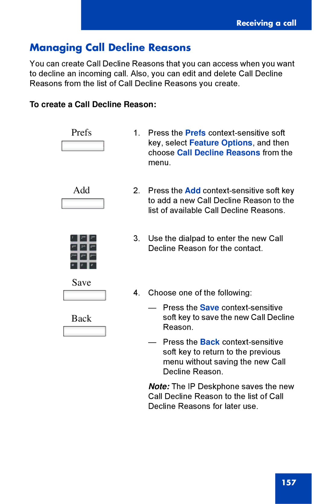 Avaya 1040E manual Managing Call Decline Reasons, To create a Call Decline Reason 