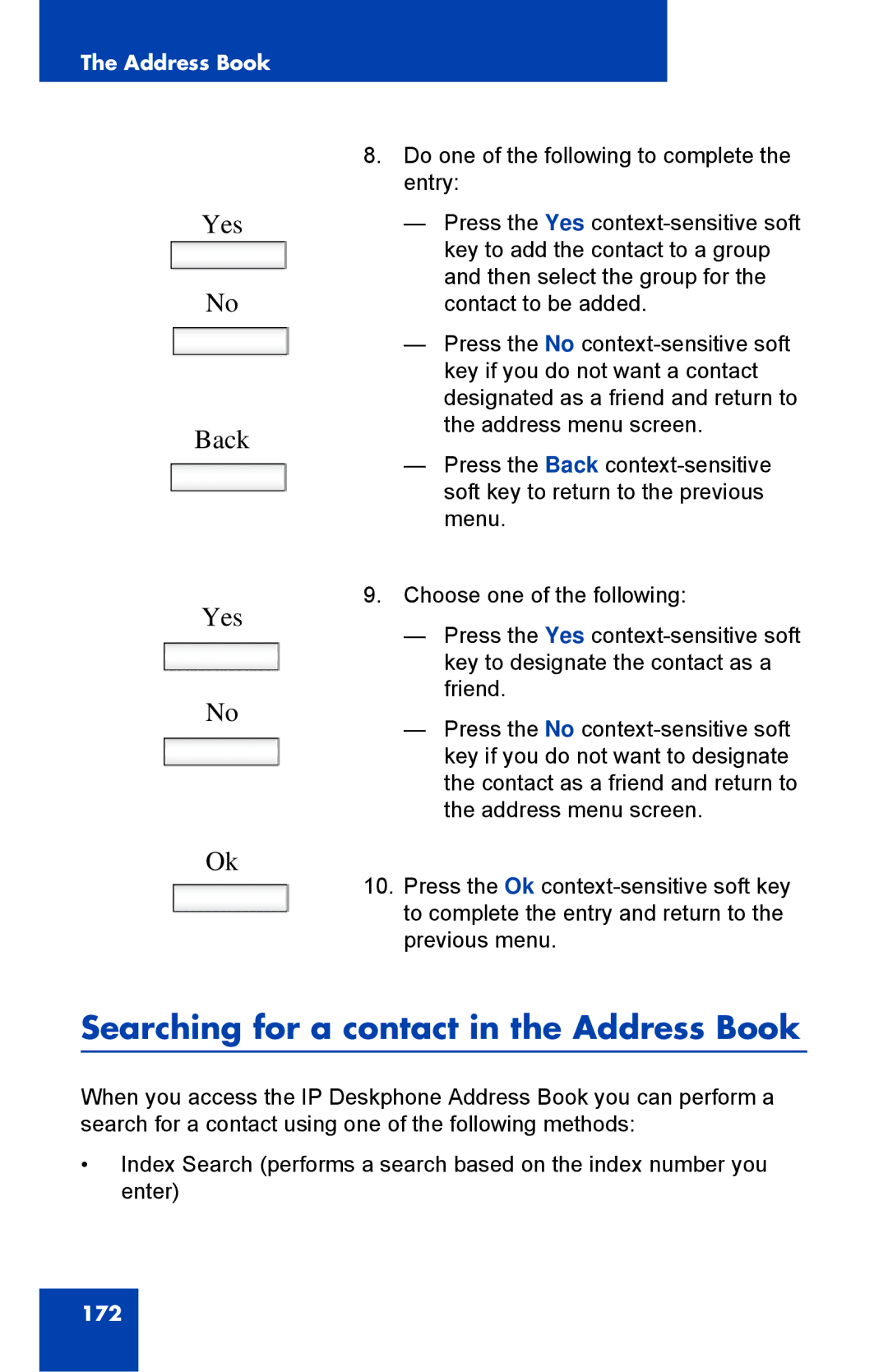 Avaya 1040E manual Searching for a contact in the Address Book, Yes Back 