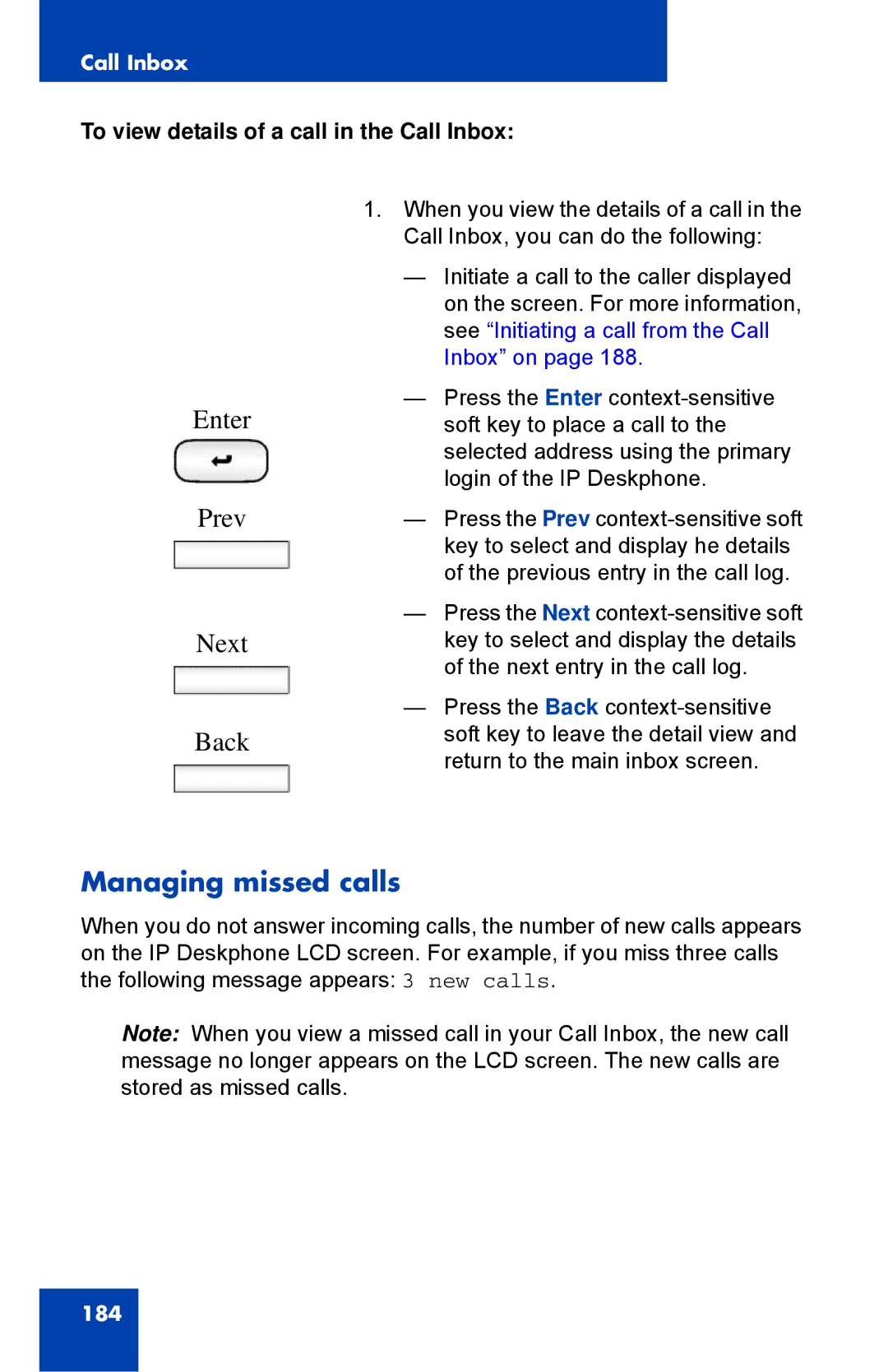 Avaya 1040E manual Enter Prev Next Back, Managing missed calls, To view details of a call in the Call Inbox 