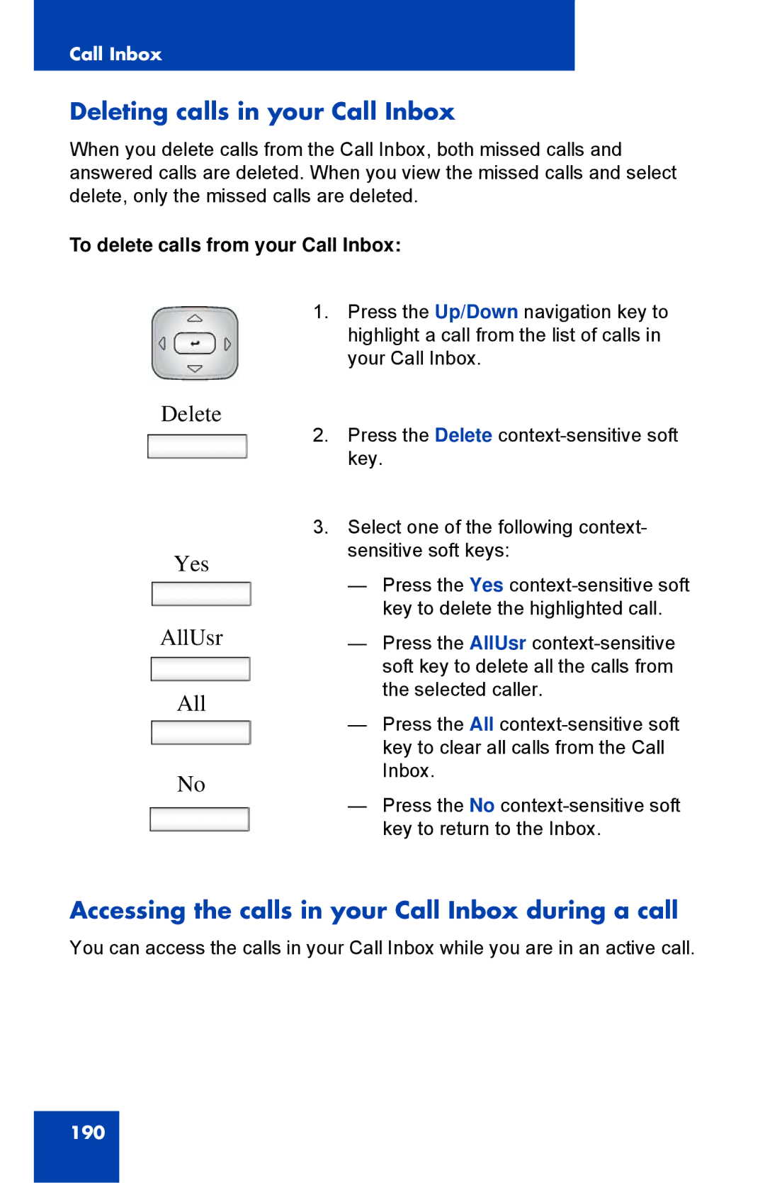 Avaya 1040E Deleting calls in your Call Inbox, Delete Yes, AllUsr, Accessing the calls in your Call Inbox during a call 