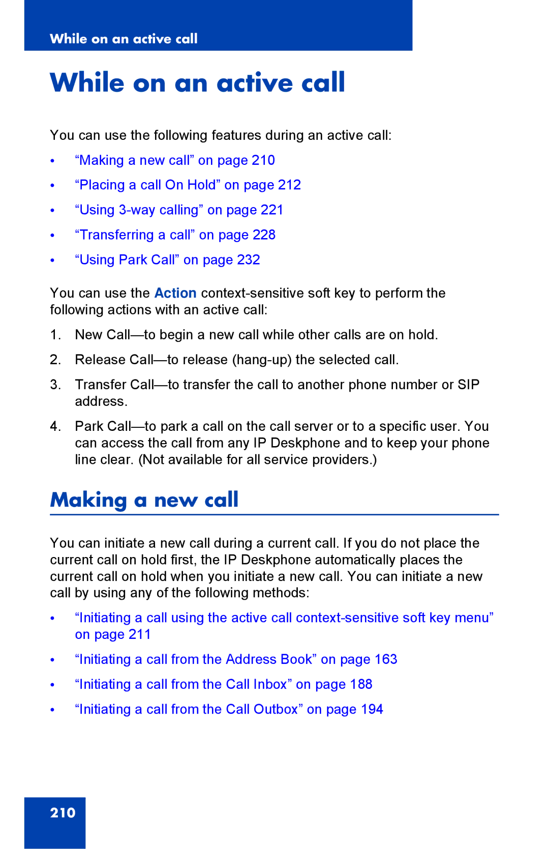 Avaya 1040E manual While on an active call, Making a new call 