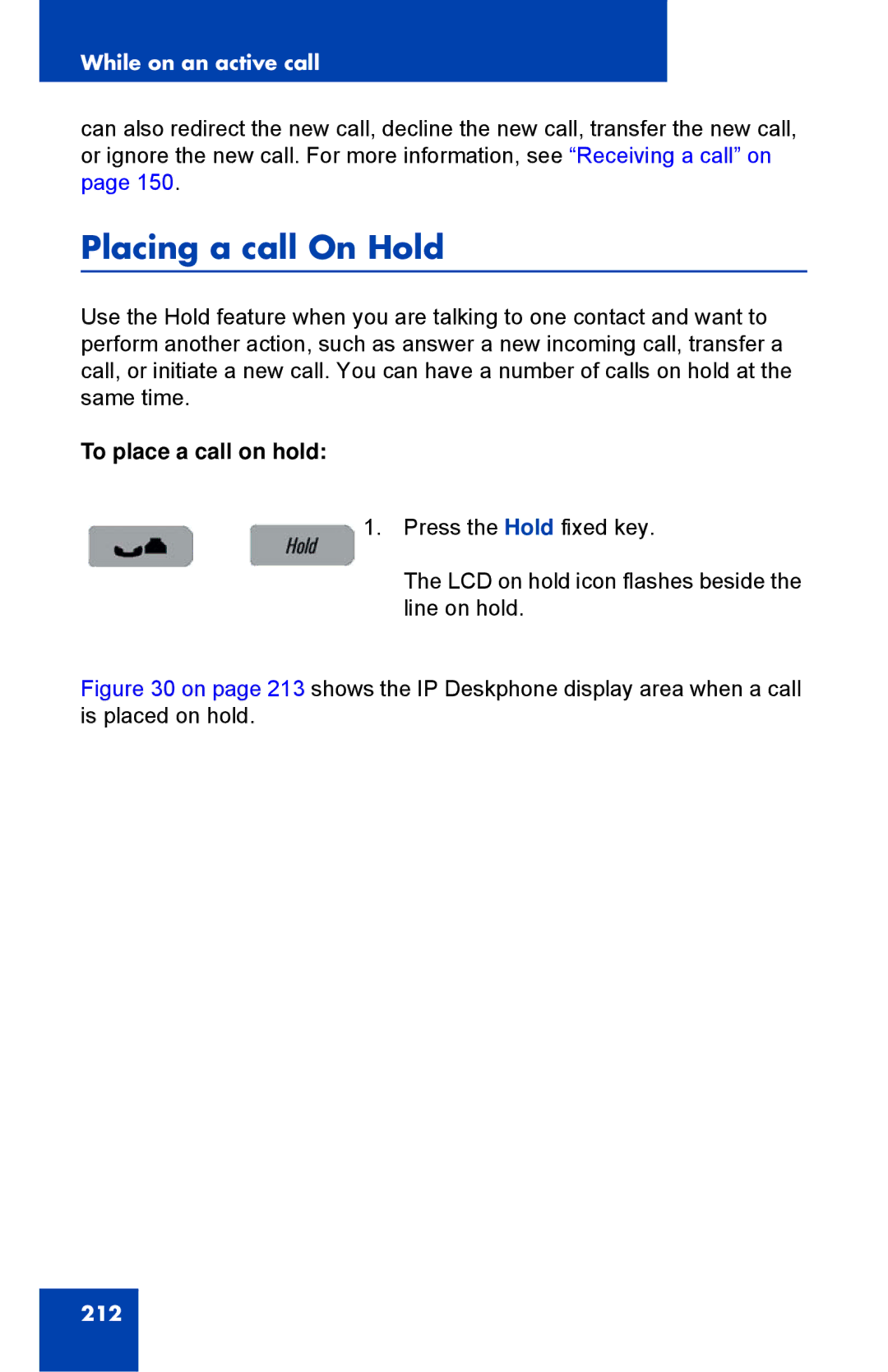 Avaya 1040E manual Placing a call On Hold, To place a call on hold 