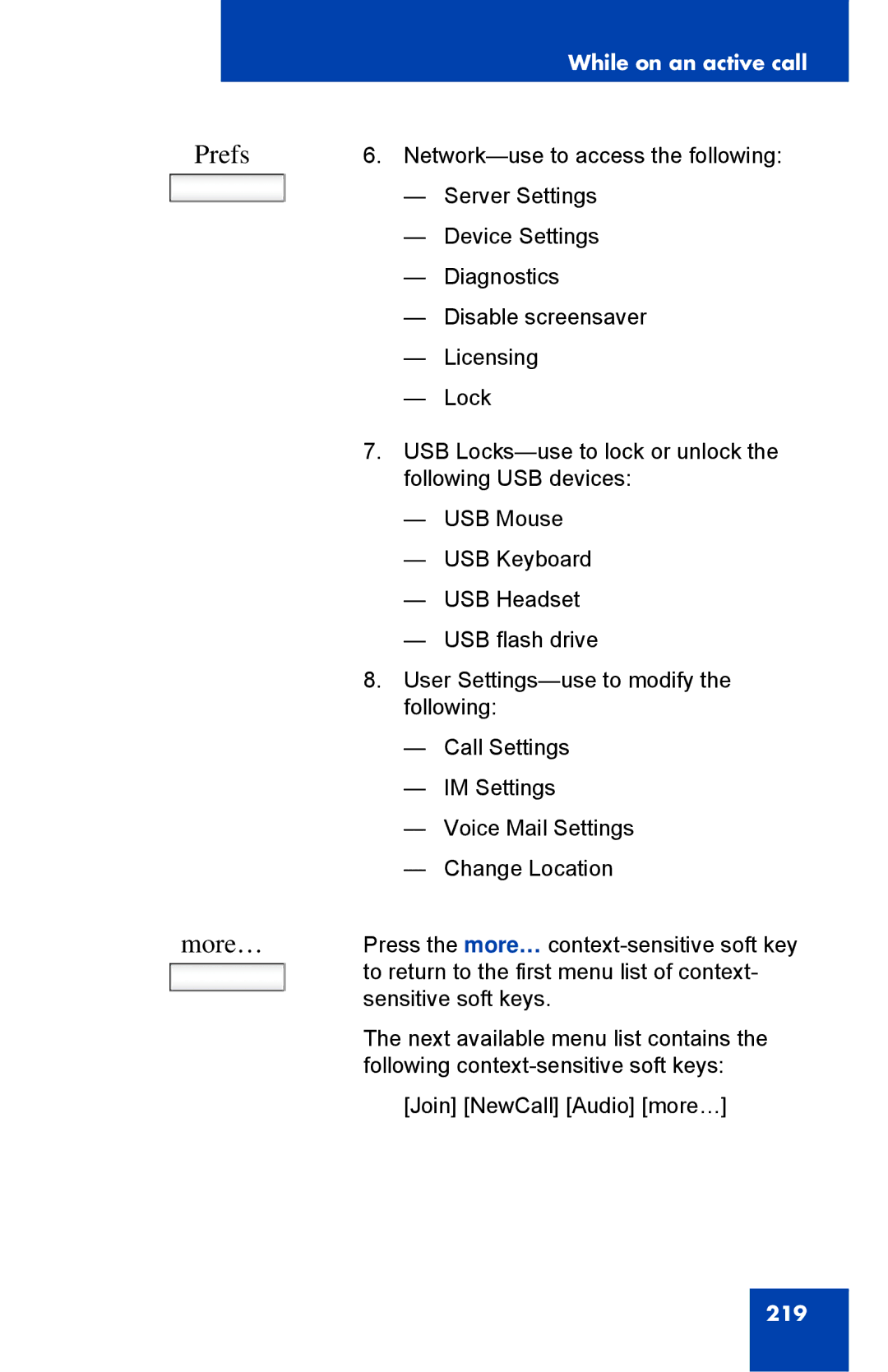 Avaya 1040E manual Network-use to access the following 