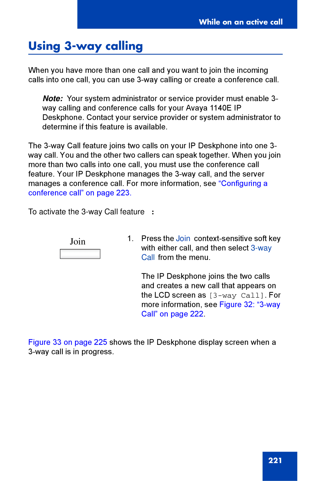 Avaya 1040E manual Using 3-way calling, Join, To activate the 3-way Call feature 