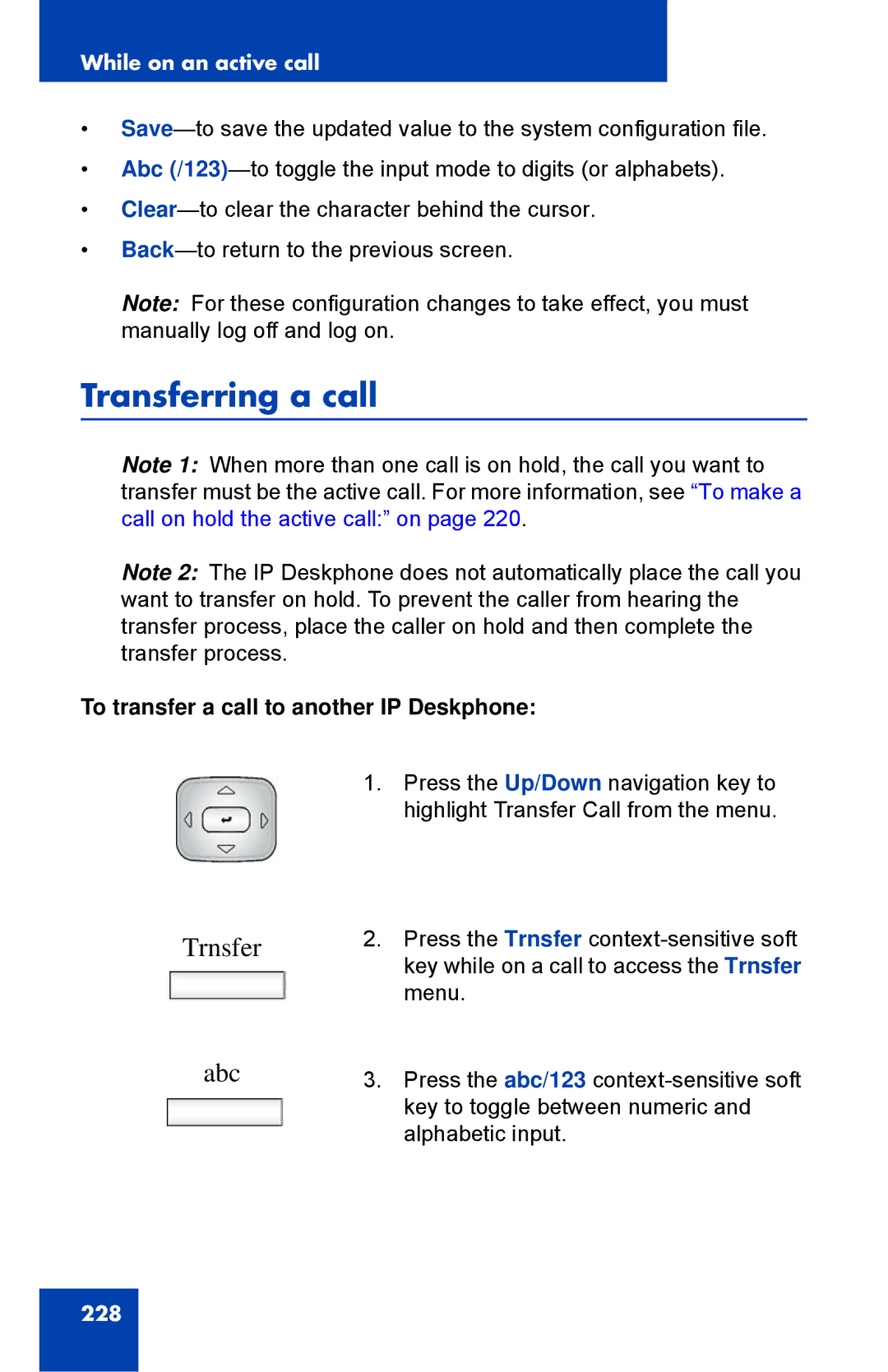 Avaya 1040E manual Transferring a call, Trnsfer Abc, To transfer a call to another IP Deskphone 