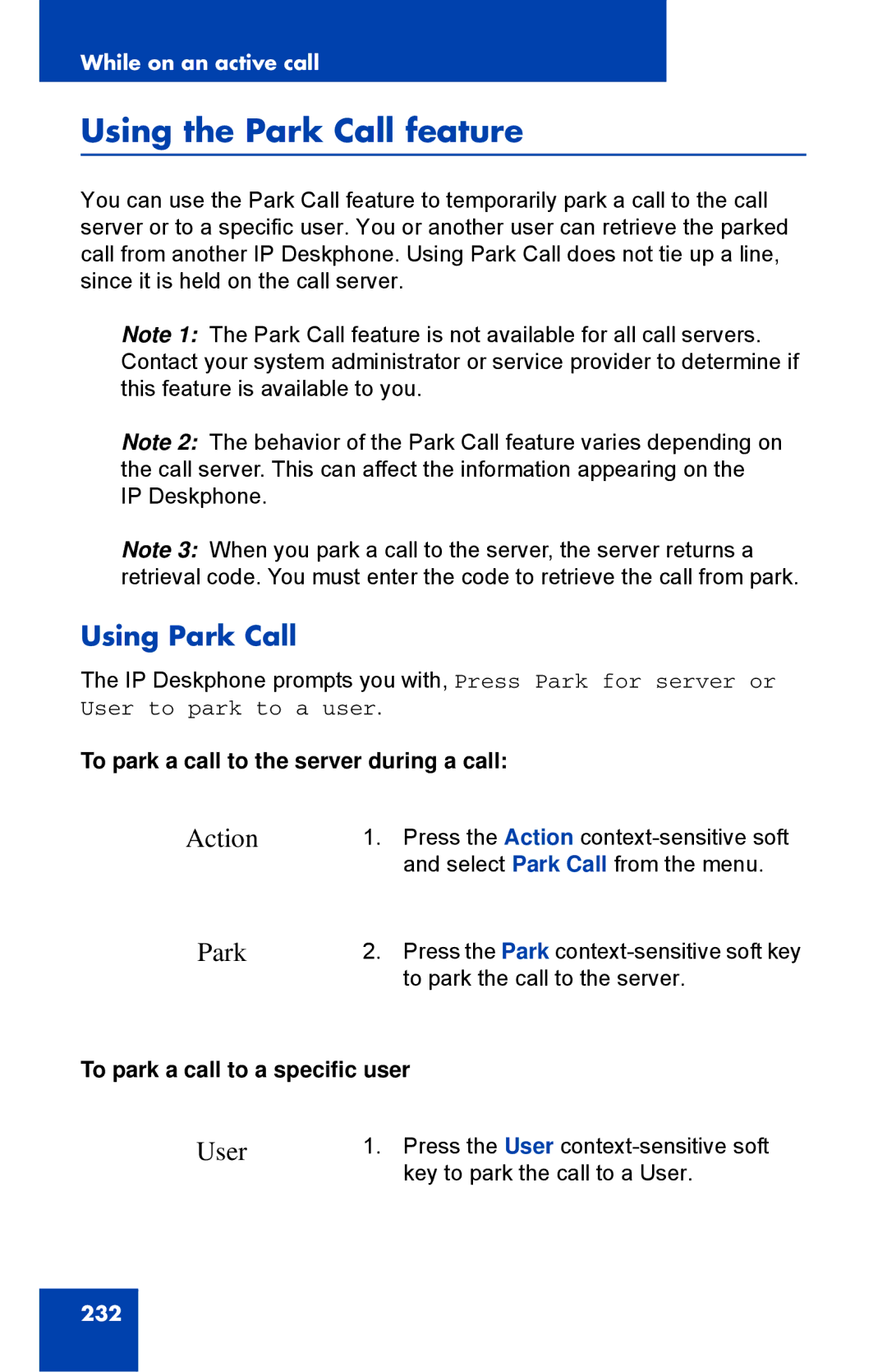 Avaya 1040E manual Using the Park Call feature, Using Park Call, Action Park, To park a call to the server during a call 