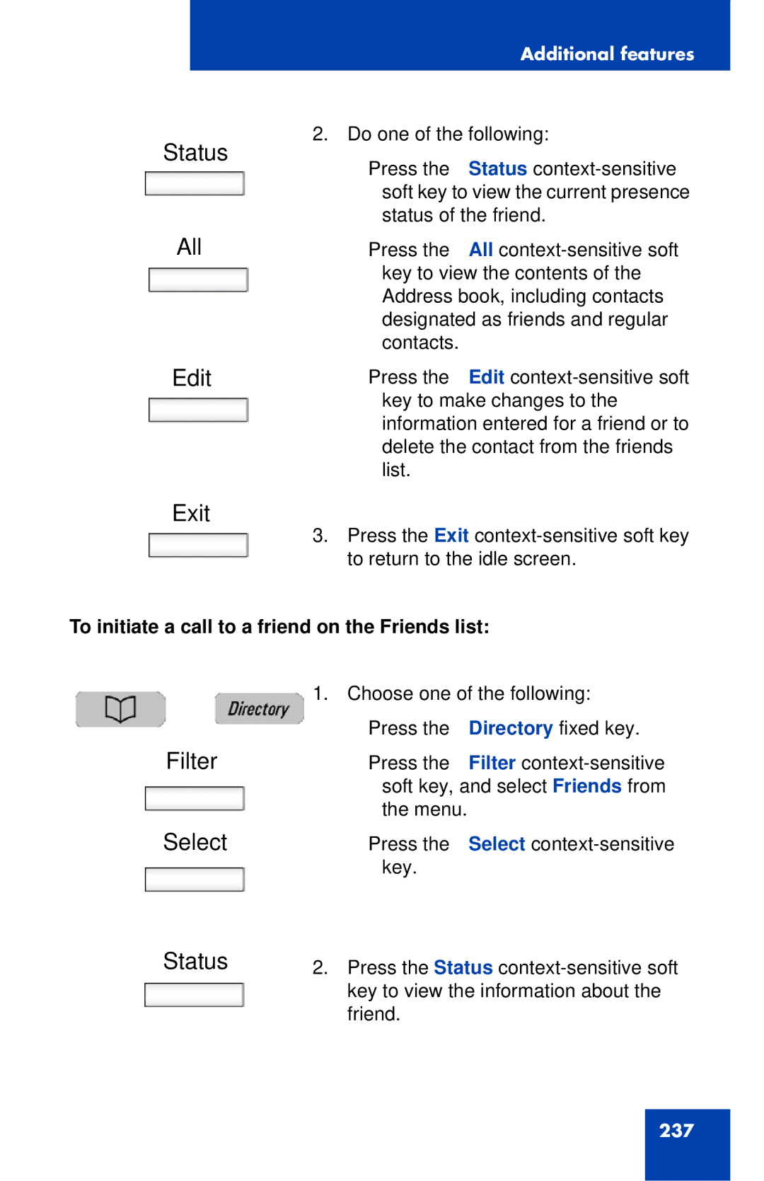 Avaya 1040E manual Status All, Select Status, To initiate a call to a friend on the Friends list 