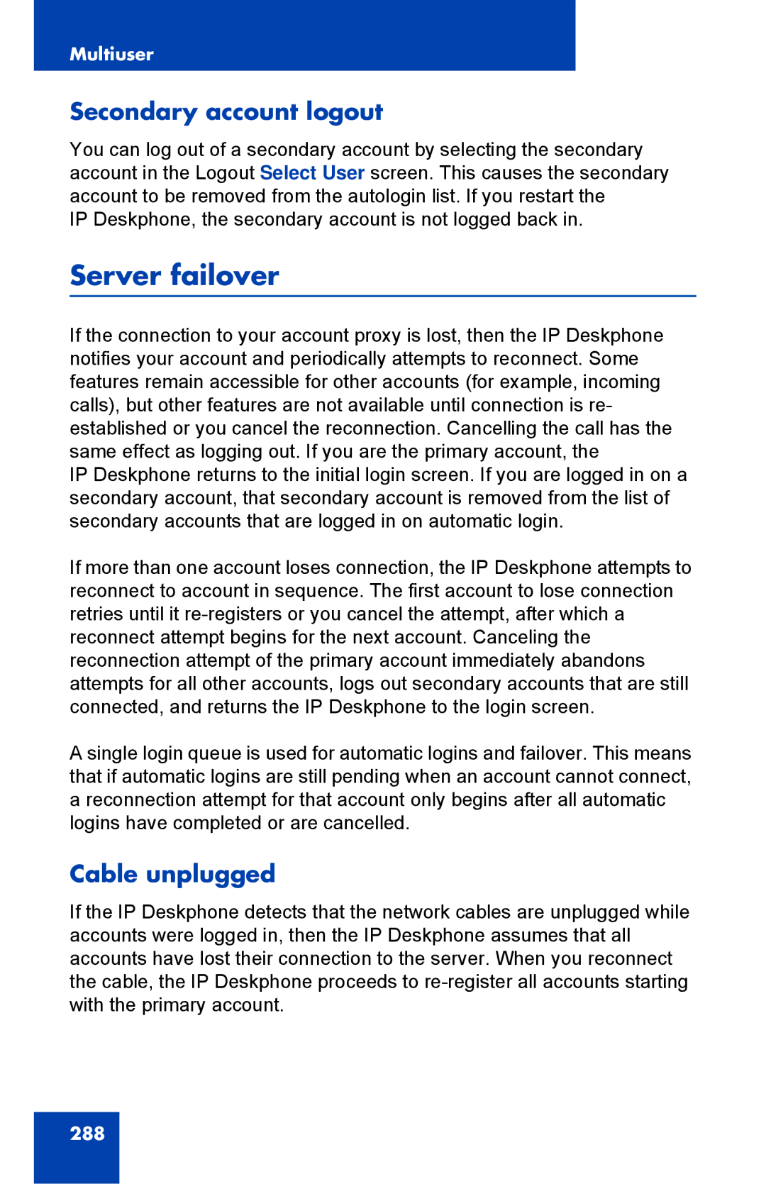 Avaya 1040E manual Server failover, Secondary account logout, Cable unplugged 