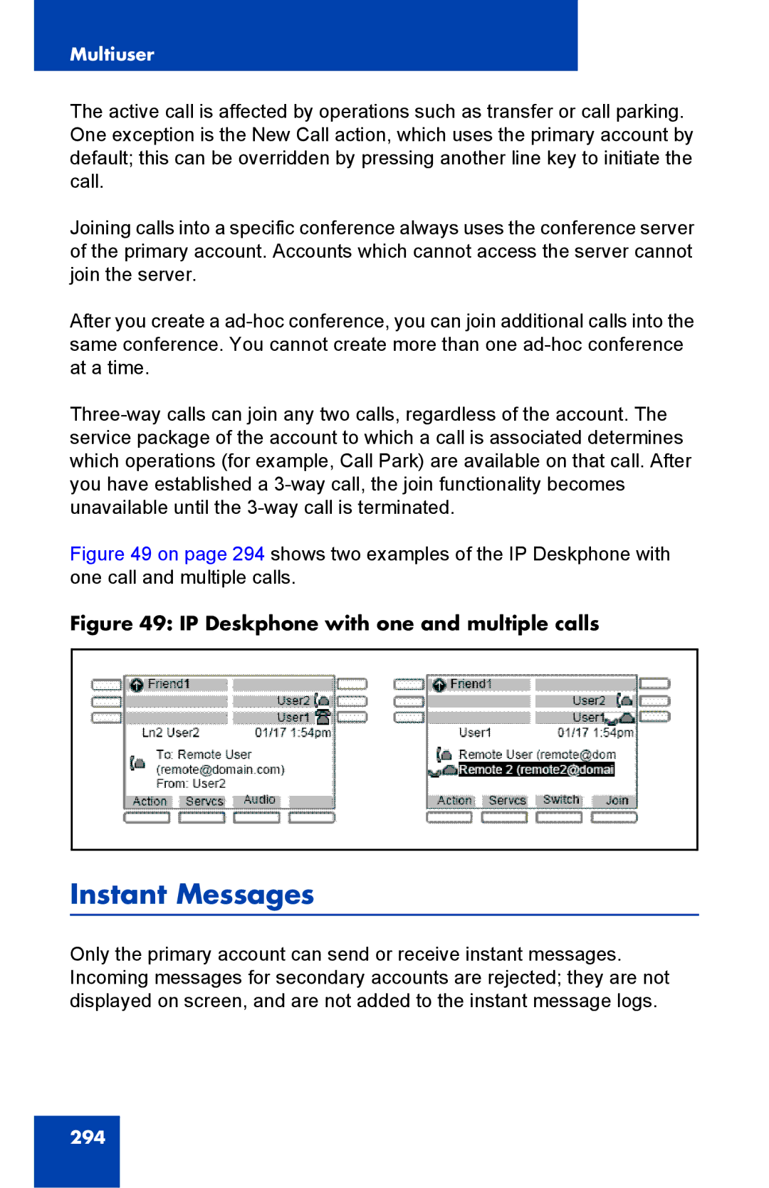 Avaya 1040E manual Instant Messages, IP Deskphone with one and multiple calls 