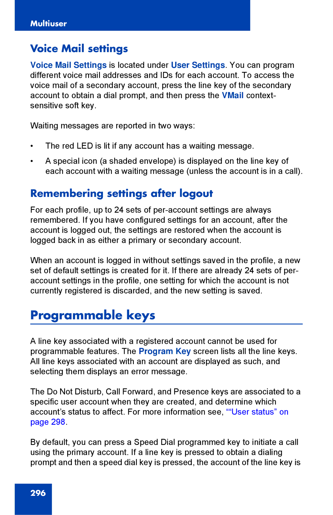 Avaya 1040E manual Programmable keys, Voice Mail settings, Remembering settings after logout 