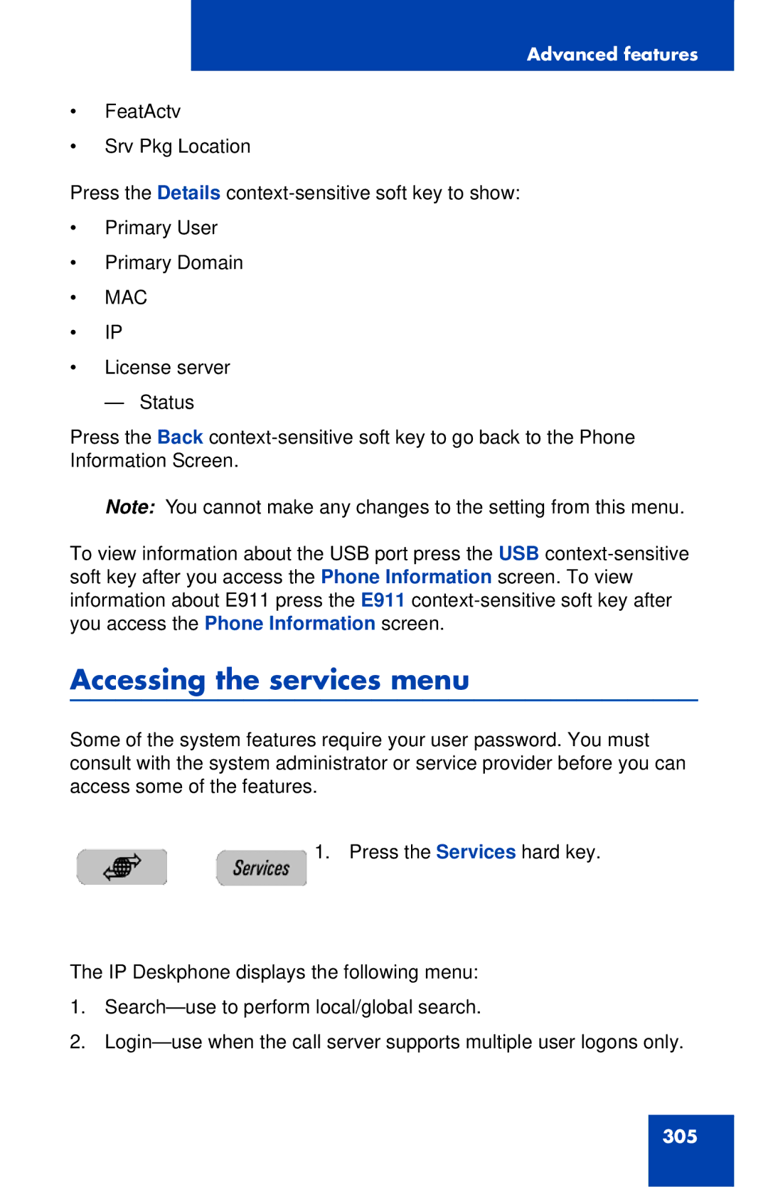 Avaya 1040E manual Accessing the services menu, Mac 