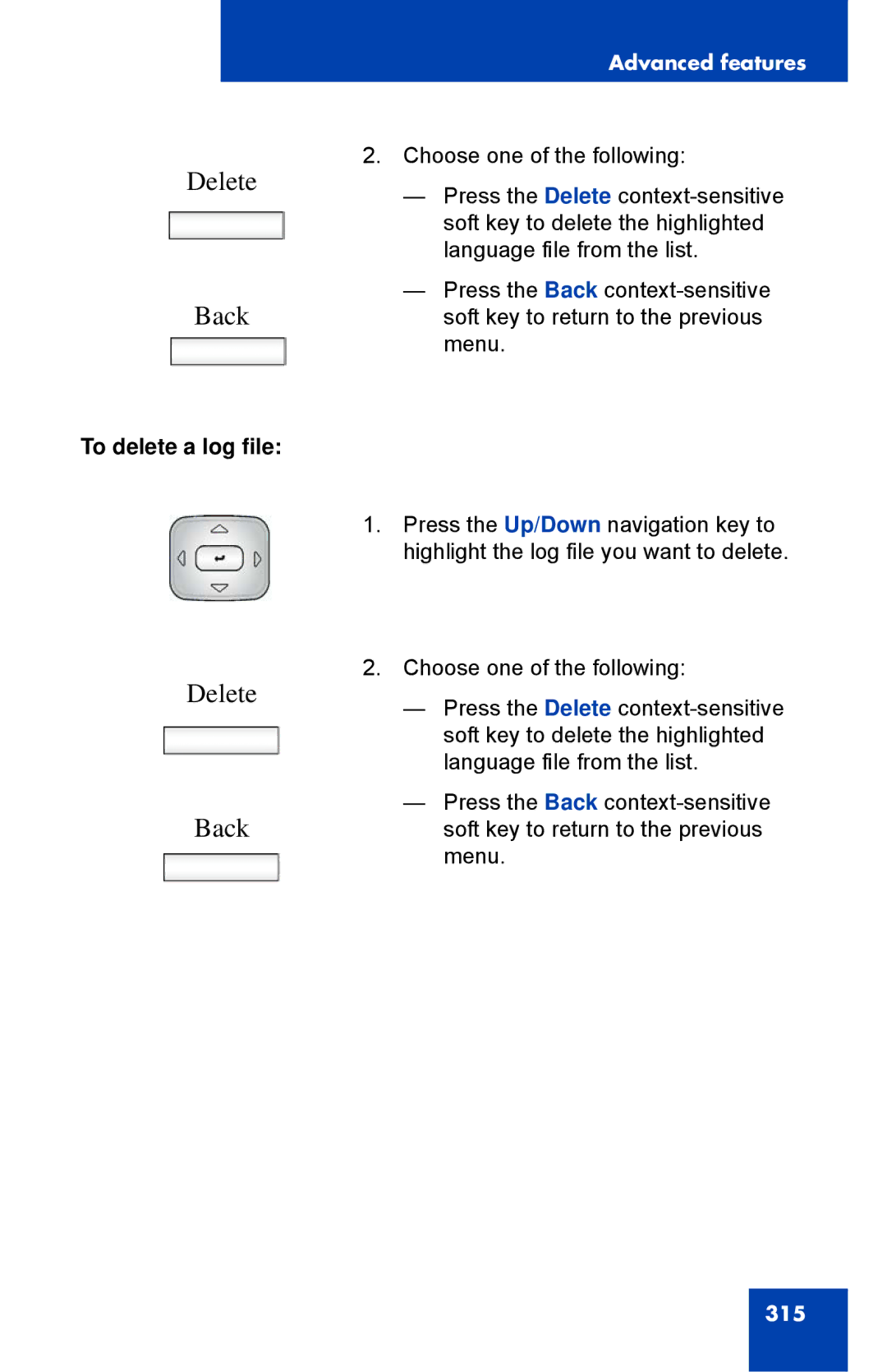 Avaya 1040E manual To delete a log file 