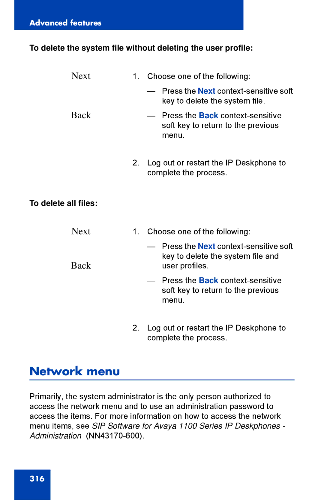 Avaya 1040E manual Network menu, To delete the system file without deleting the user profile, To delete all files 