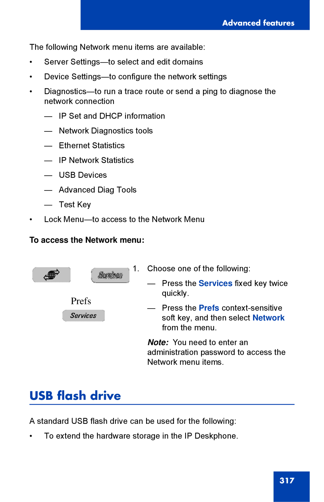 Avaya 1040E manual USB flash drive, To access the Network menu 