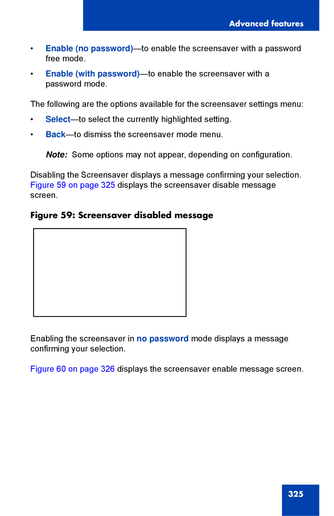 Avaya 1040E manual Screensaver disabled message 