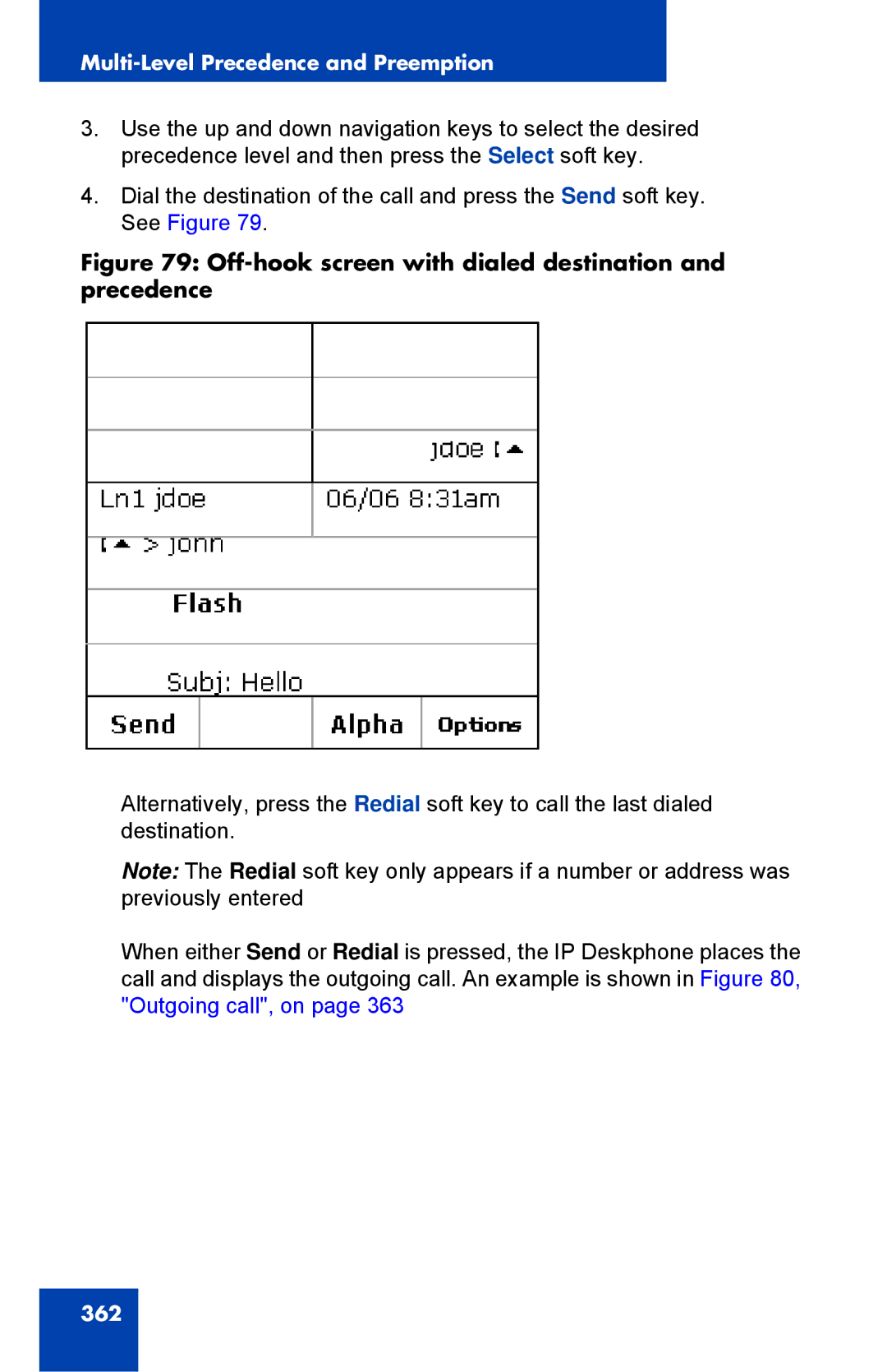 Avaya 1040E manual Off-hook screen with dialed destination and precedence 