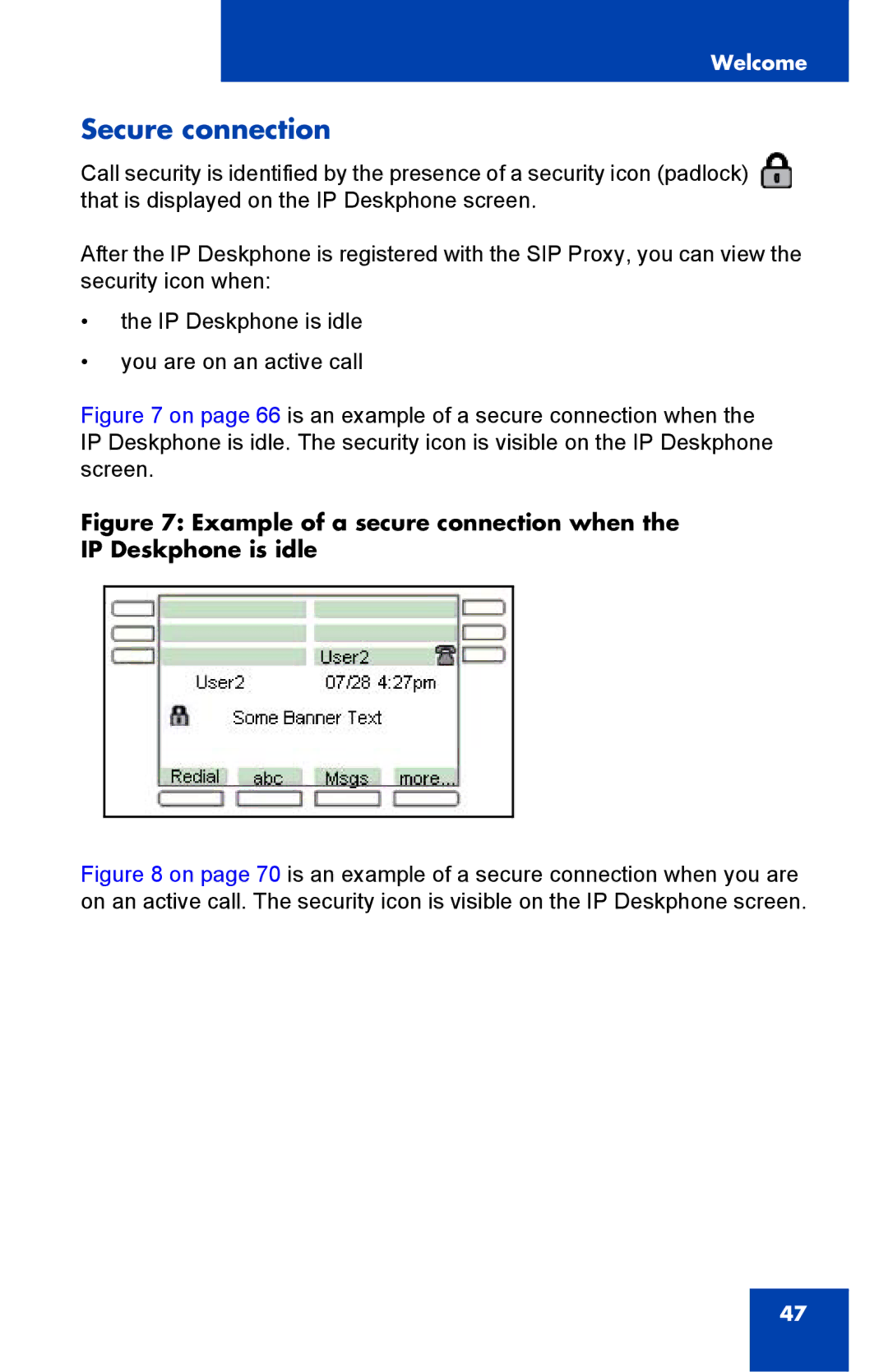 Avaya 1040E manual Secure connection, Example of a secure connection when the IP Deskphone is idle 