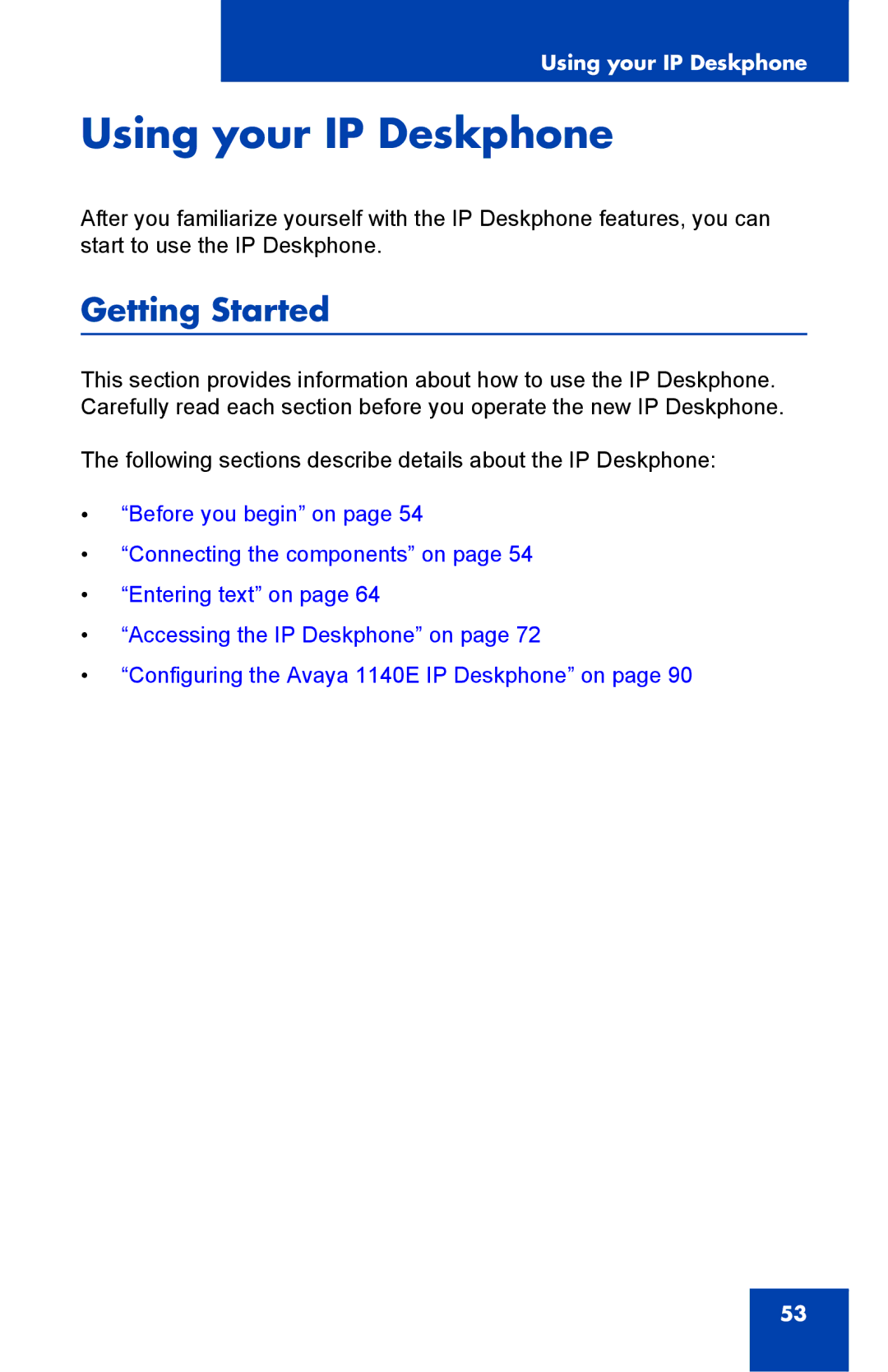 Avaya 1040E manual Using your IP Deskphone, Getting Started 