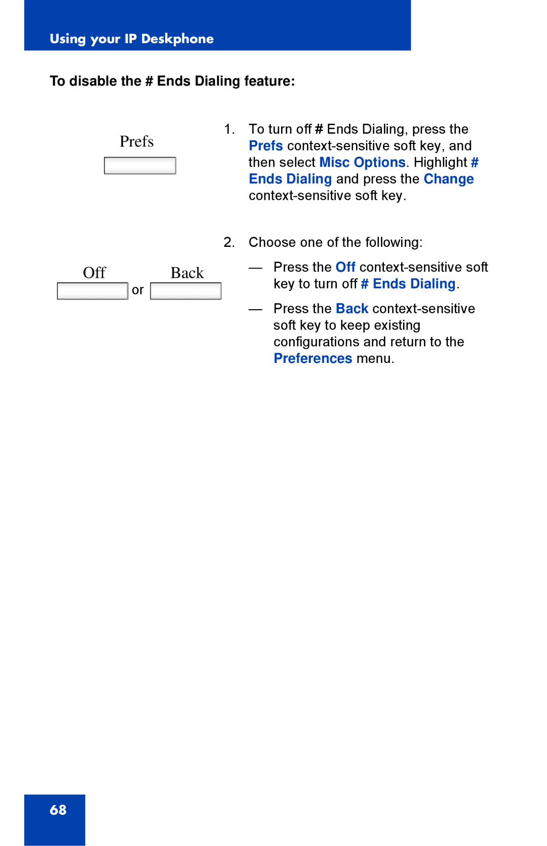 Avaya 1040E manual Off Back, To disable the # Ends Dialing feature 