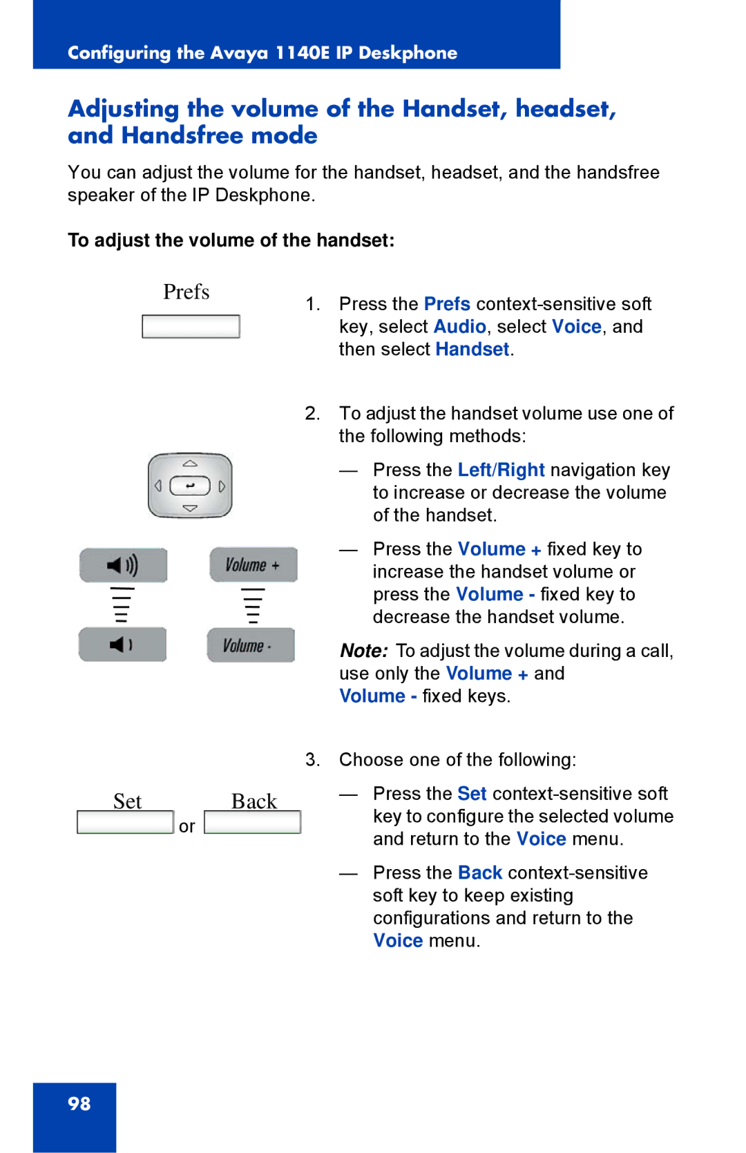 Avaya 1040E manual To adjust the volume of the handset 