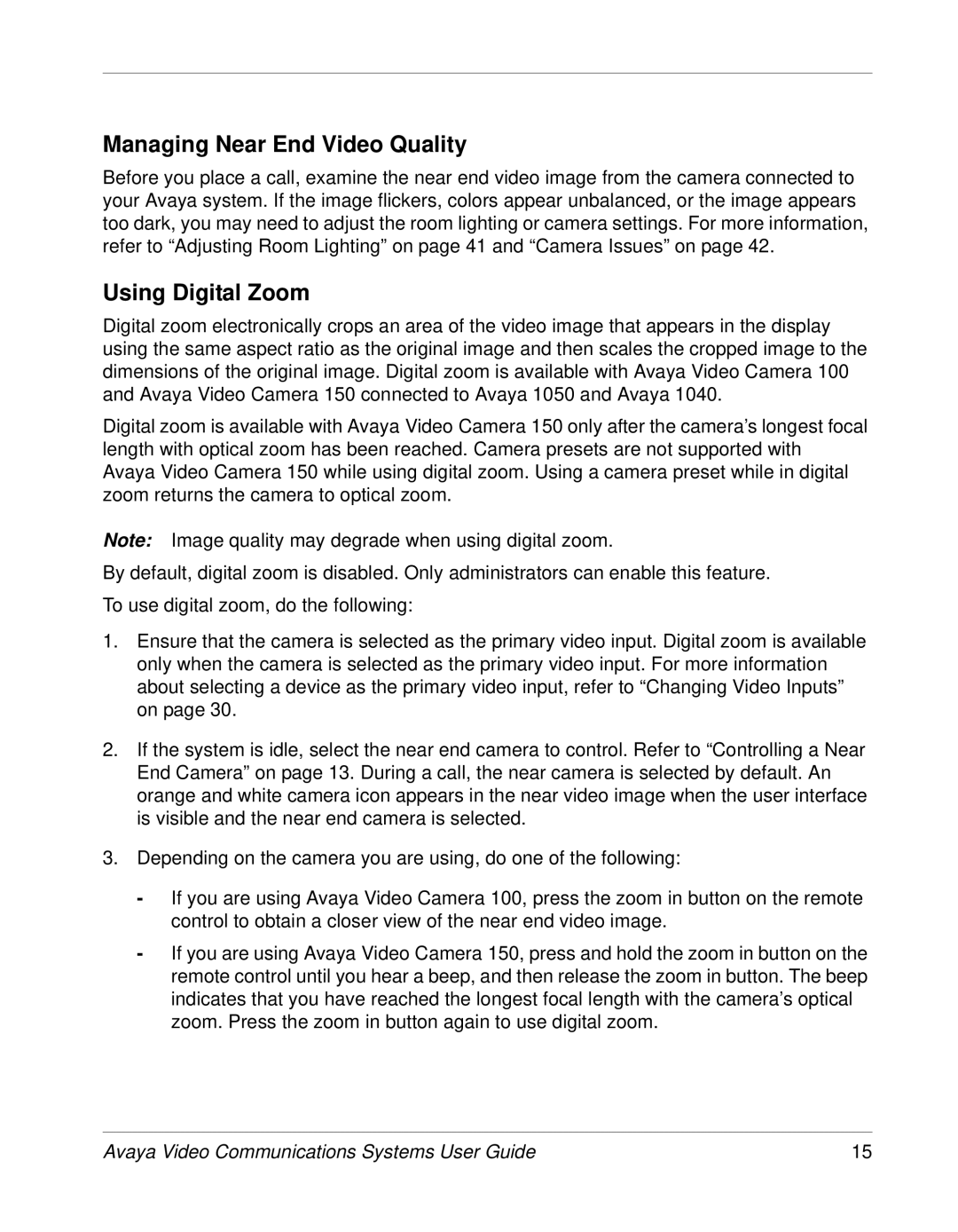 Avaya 1050, 1030, 1040 manual Managing Near End Video Quality, Using Digital Zoom 