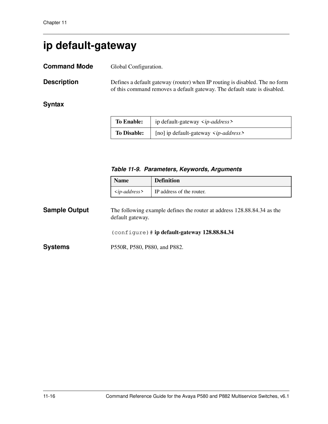 Avaya 106760804 manual Ip default-gateway, Default gateway Configure# ip default-gateway 