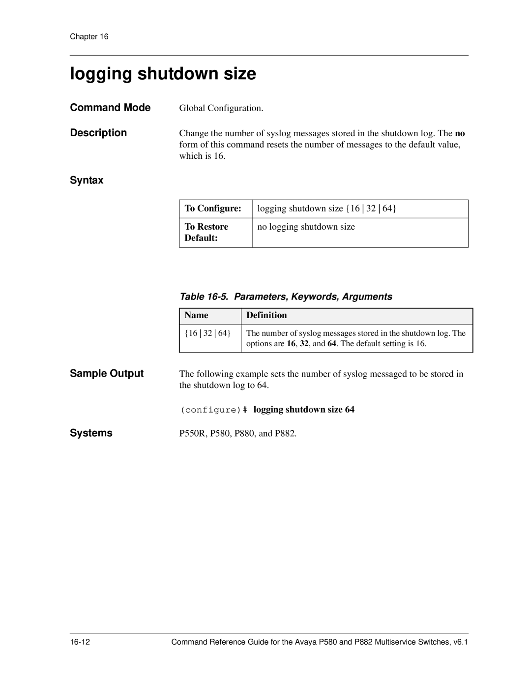 Avaya 106760804 manual Logging shutdown size, Configure# logging shutdown size 