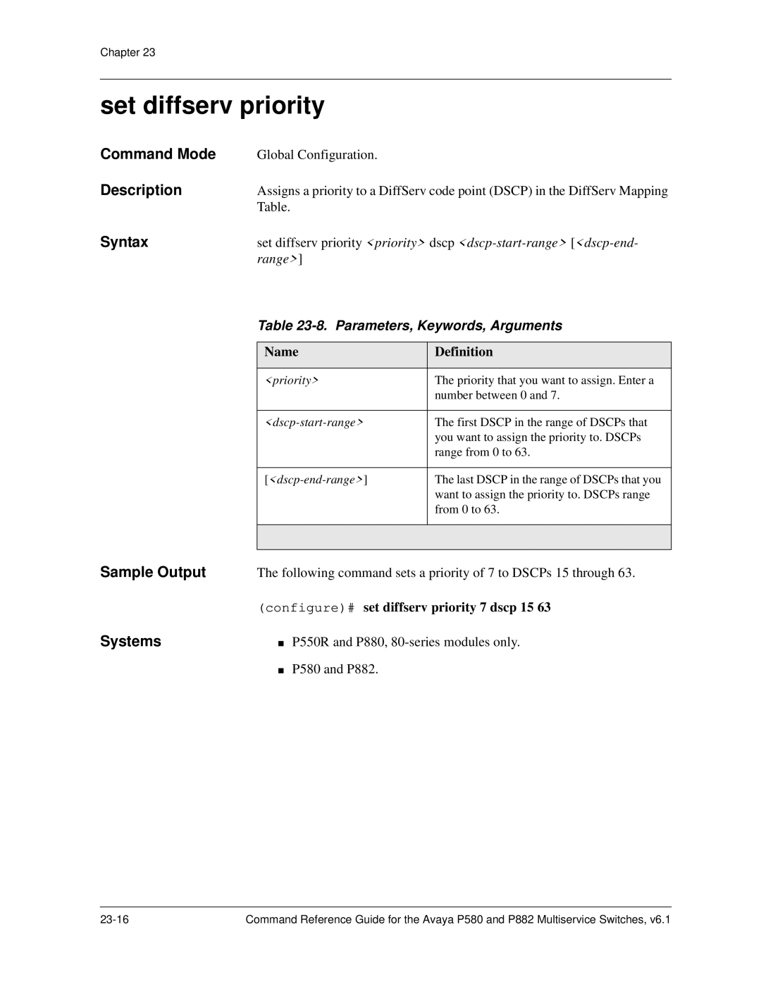 Avaya 106760804 manual Set diffserv priority, Configure# set diffserv priority 7 dscp 15 