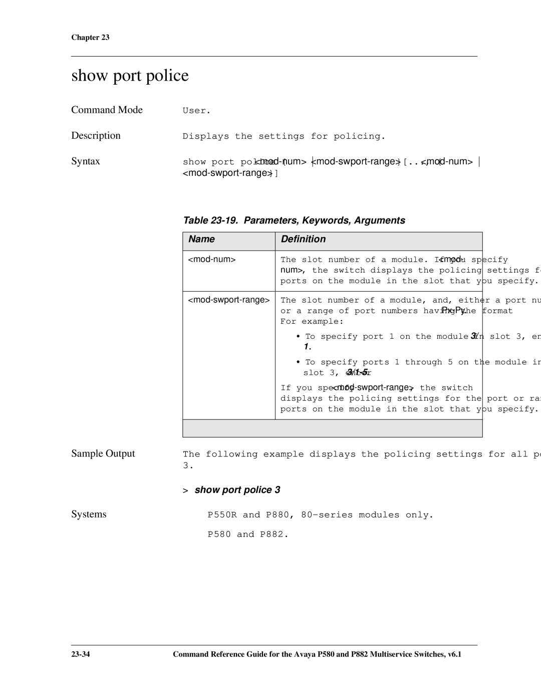 Avaya 106760804 manual Show port police, Parameters, Keywords, Arguments 