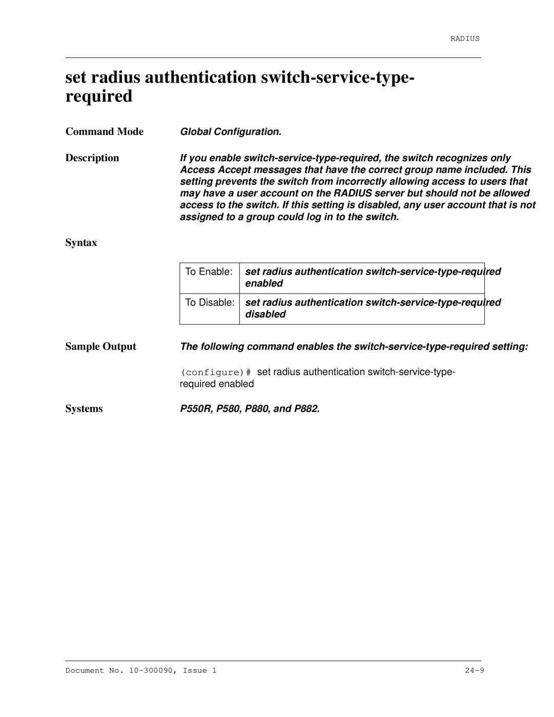 Avaya 106760804 manual Set radius authentication switch-service-type- required, Required enabled 