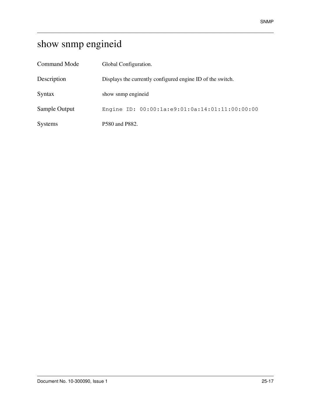 Avaya 106760804 manual Show snmp engineid, Displays the currently configured engine ID of the switch 