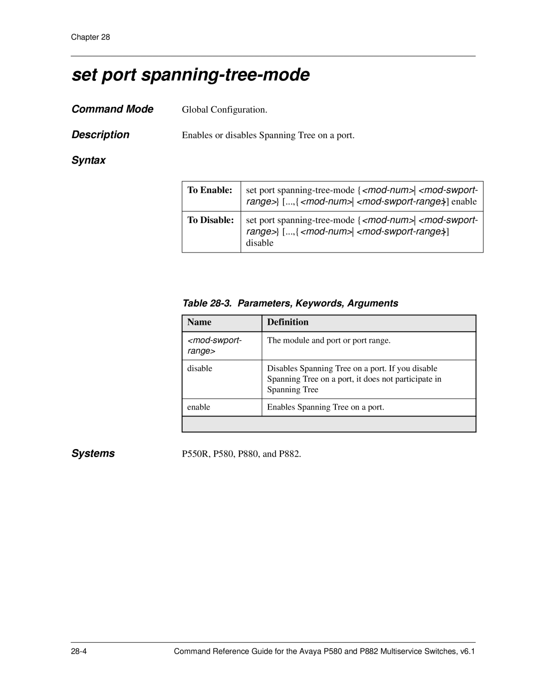 Avaya 106760804 manual Enables or disables Spanning Tree on a port 