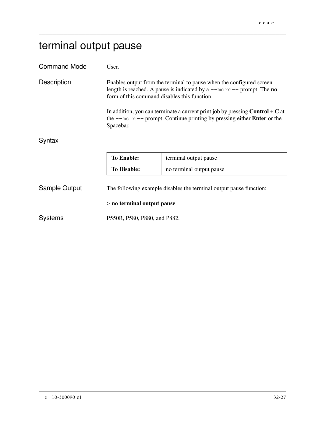 Avaya 106760804 manual Terminal output pause, No terminal output pause 