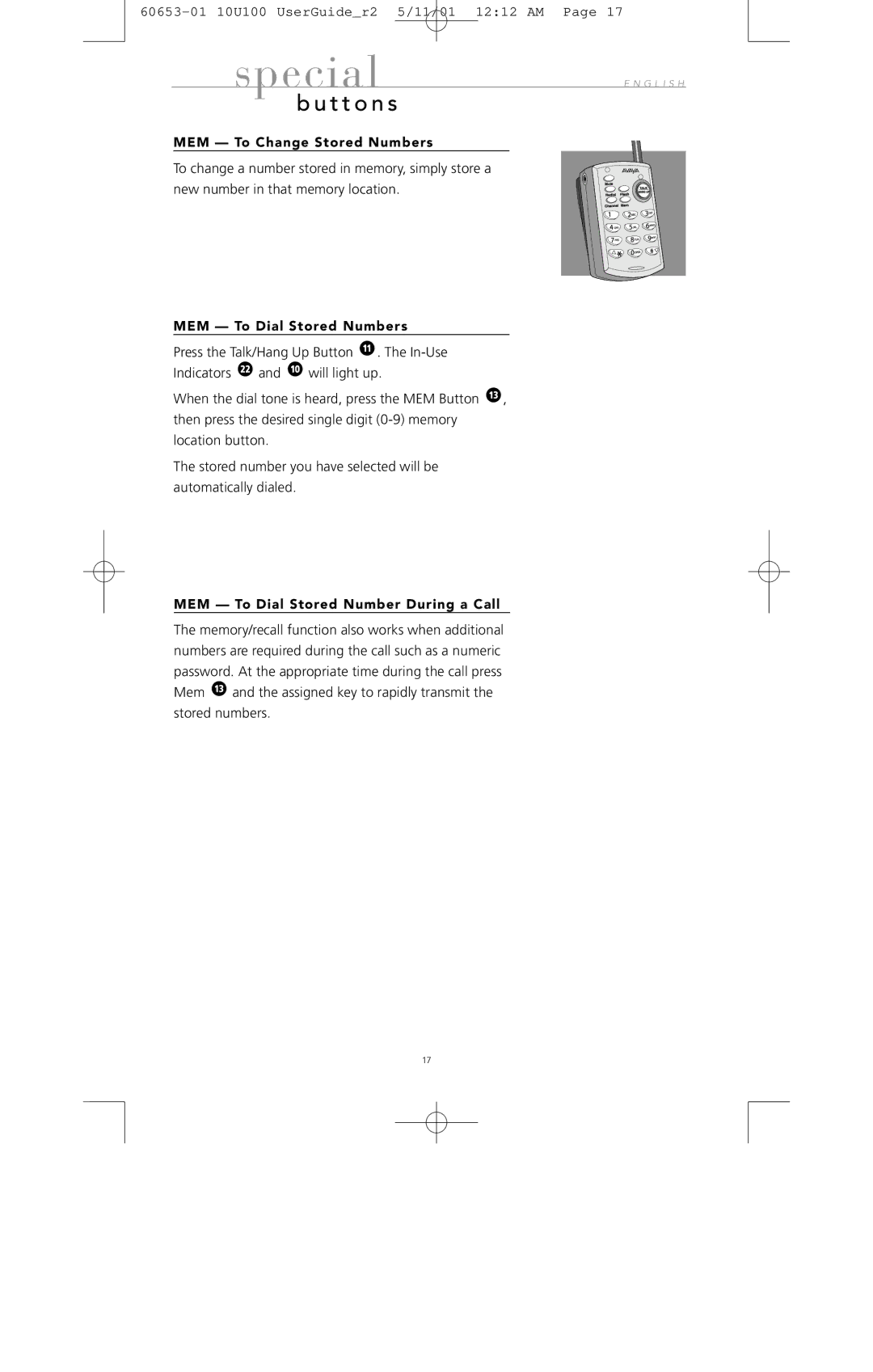 Avaya 10U100 manual MEM To Change Stored Numbers, MEM To Dial Stored Numbers, MEM To Dial Stored Number During a Call 