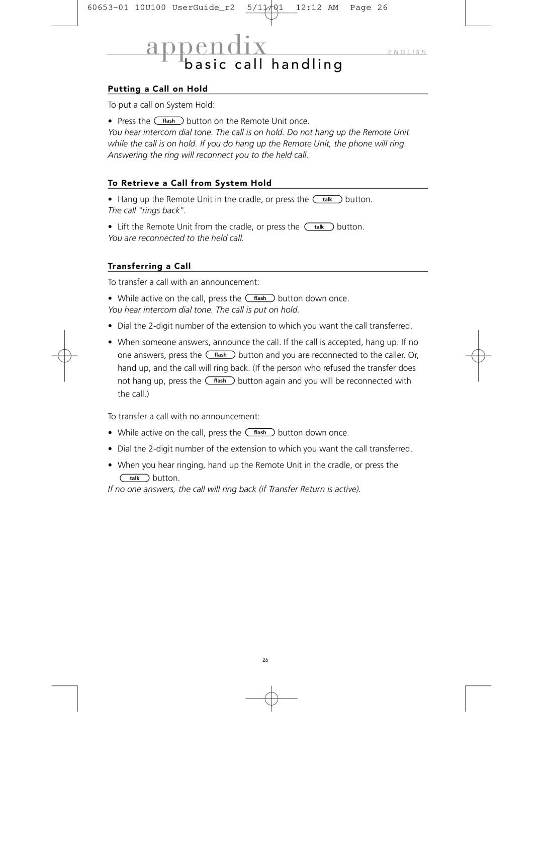 Avaya 10U100 manual Putting a Call on Hold, To Retrieve a Call from System Hold, Transferring a Call 