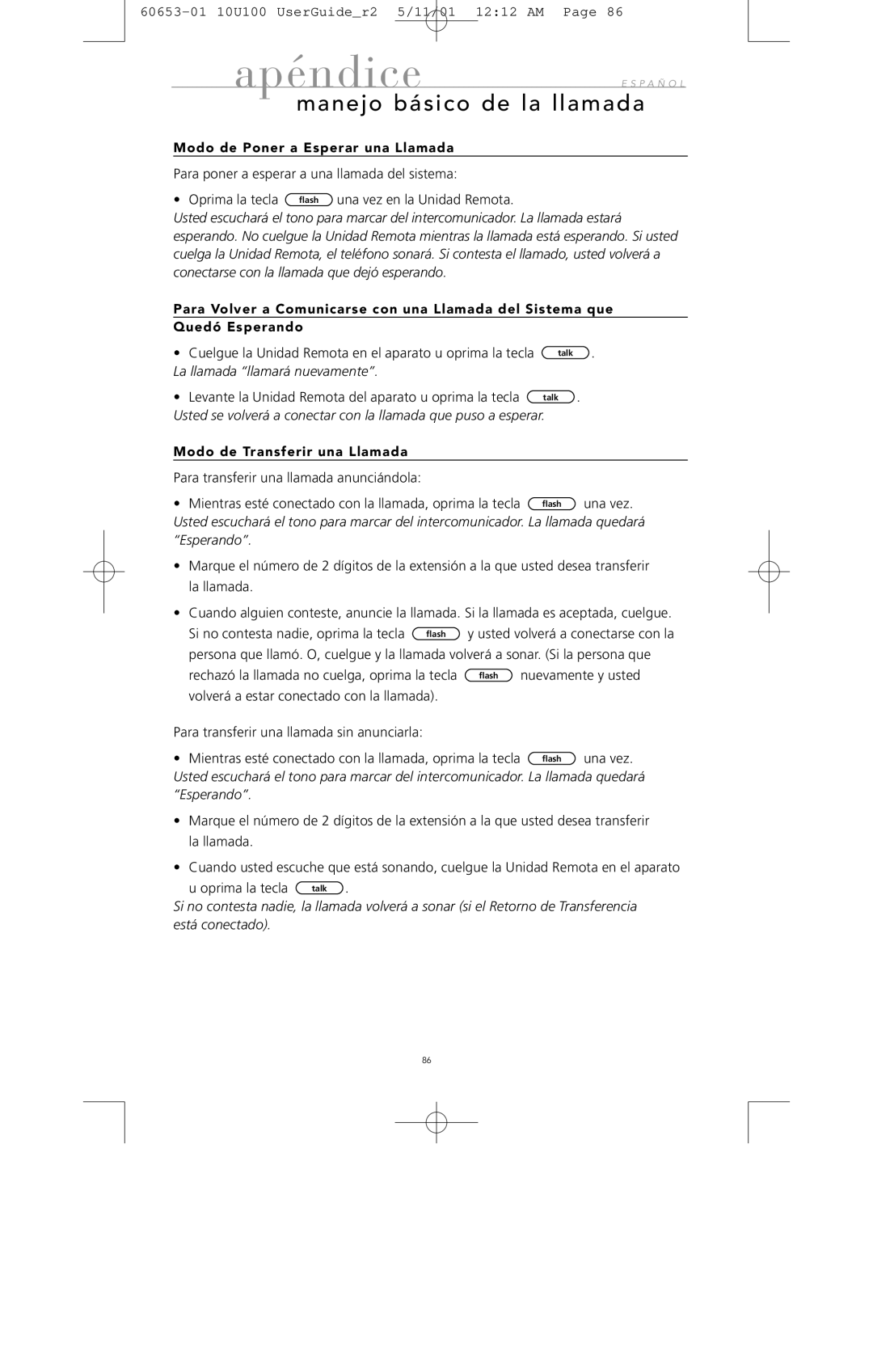 Avaya 10U100 manual Modo de Poner a Esperar una Llamada, Modo de Transferir una Llamada 