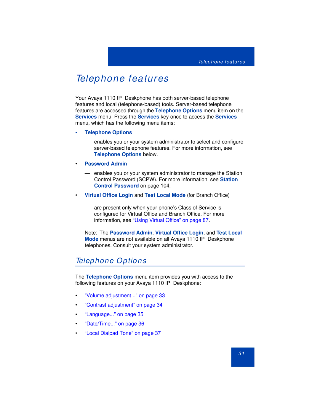 Avaya 1110 manual Telephone features, Telephone Options, Password Admin 
