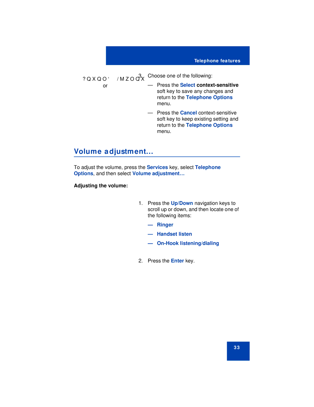 Avaya 1110 Volume adjustment, Press the Select context-sensitive, Return to the Telephone Options, Adjusting the volume 