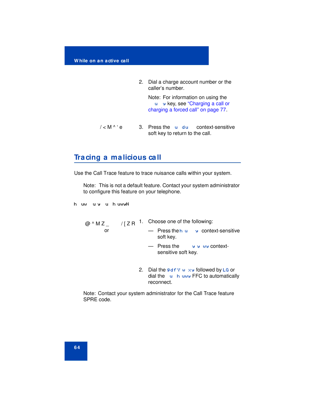 Avaya 1110 manual Tracing a malicious call, To activate Call Trace 