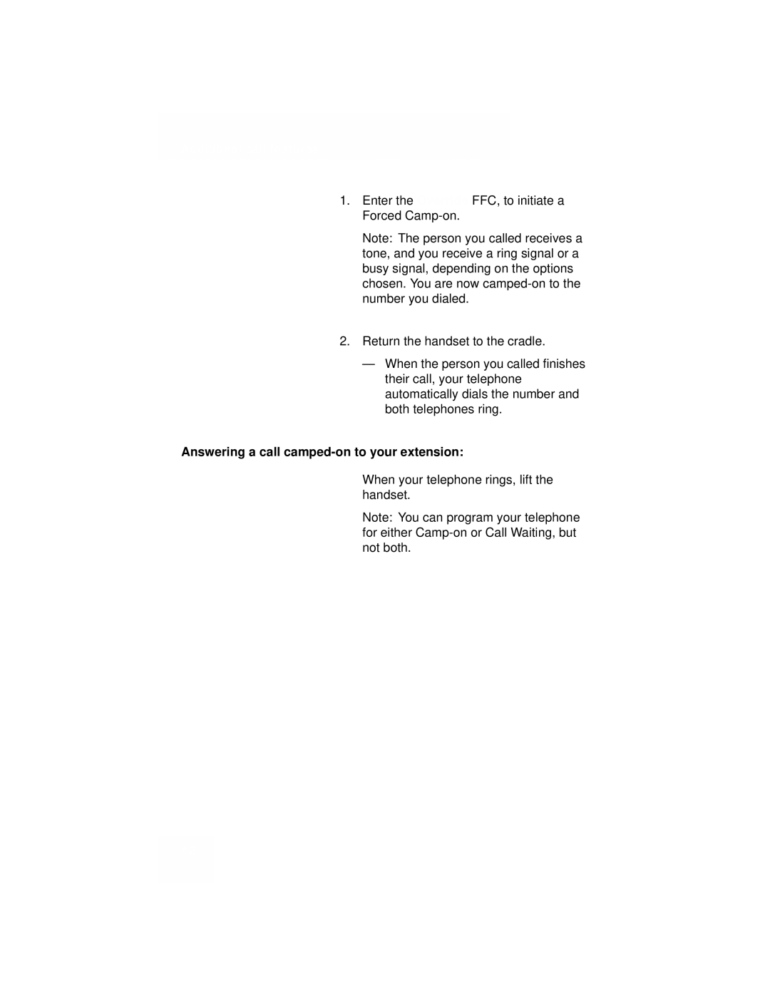 Avaya 1110 manual Answering a call camped-on to your extension 