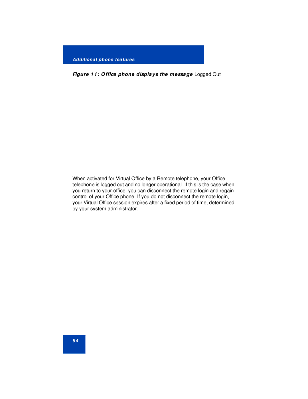 Avaya 1110 manual Office phone displays the message Logged Out 