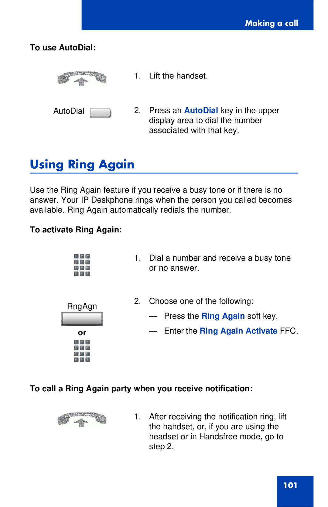 Avaya 1120E manual Using Ring Again, To use AutoDial, To activate Ring Again, Enter the Ring Again Activate FFC 