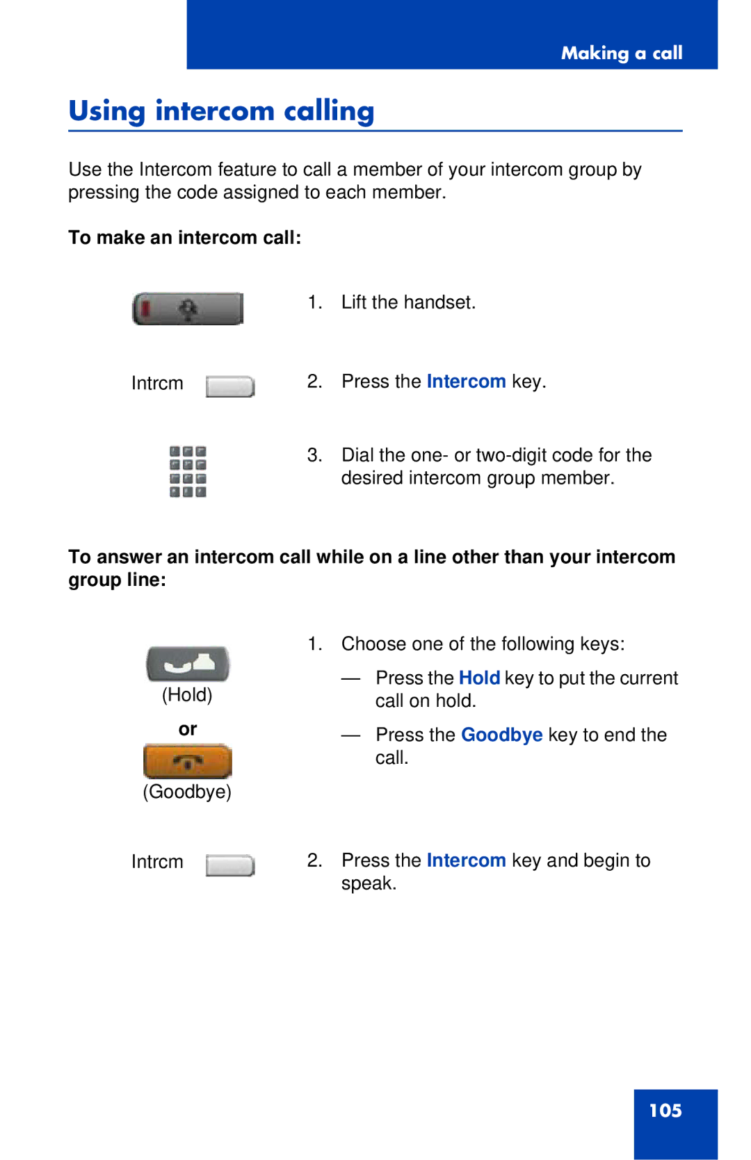 Avaya 1120E manual Using intercom calling, To make an intercom call 