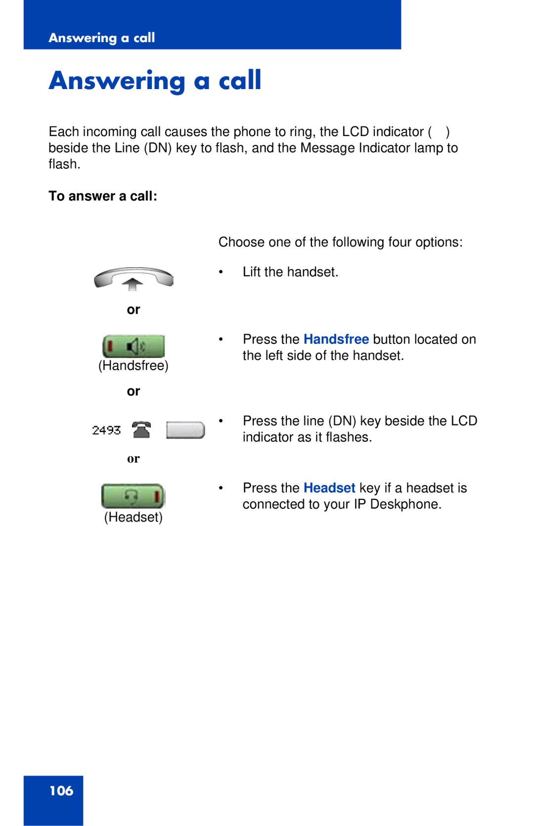 Avaya 1120E manual Answering a call, To answer a call 