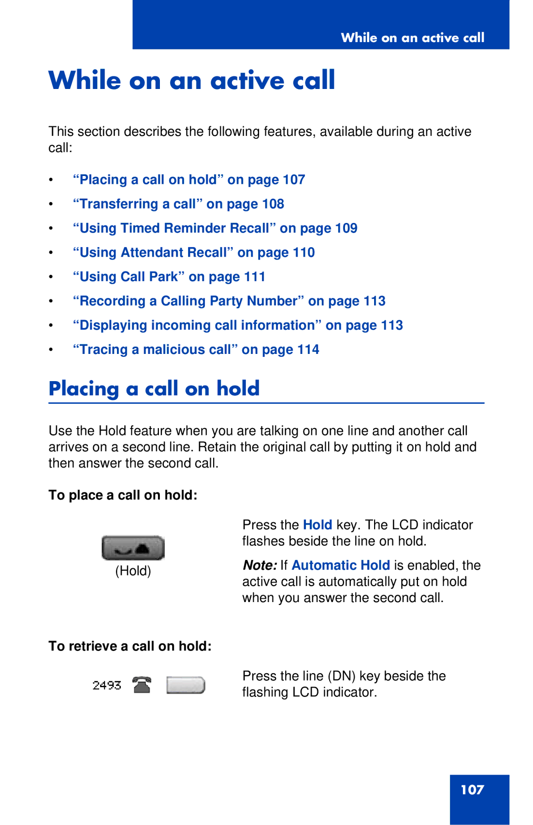 Avaya 1120E manual While on an active call, Placing a call on hold, To place a call on hold, To retrieve a call on hold 