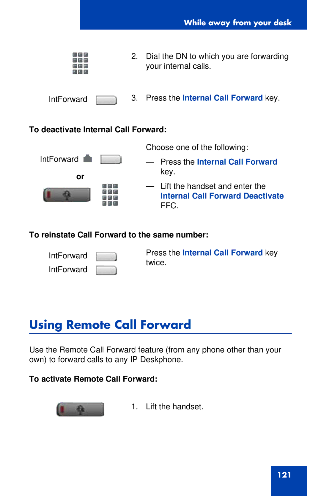 Avaya 1120E manual Using Remote Call Forward, To deactivate Internal Call Forward, Internal Call Forward Deactivate FFC 