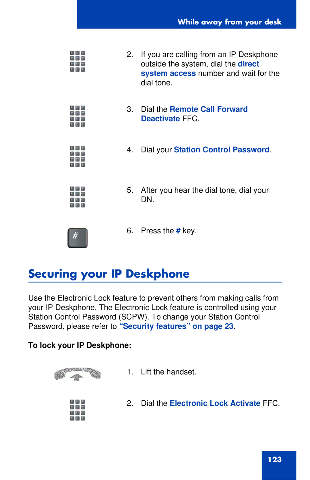 Avaya 1120E manual Securing your IP Deskphone, To lock your IP Deskphone, Dial the Electronic Lock Activate FFC 