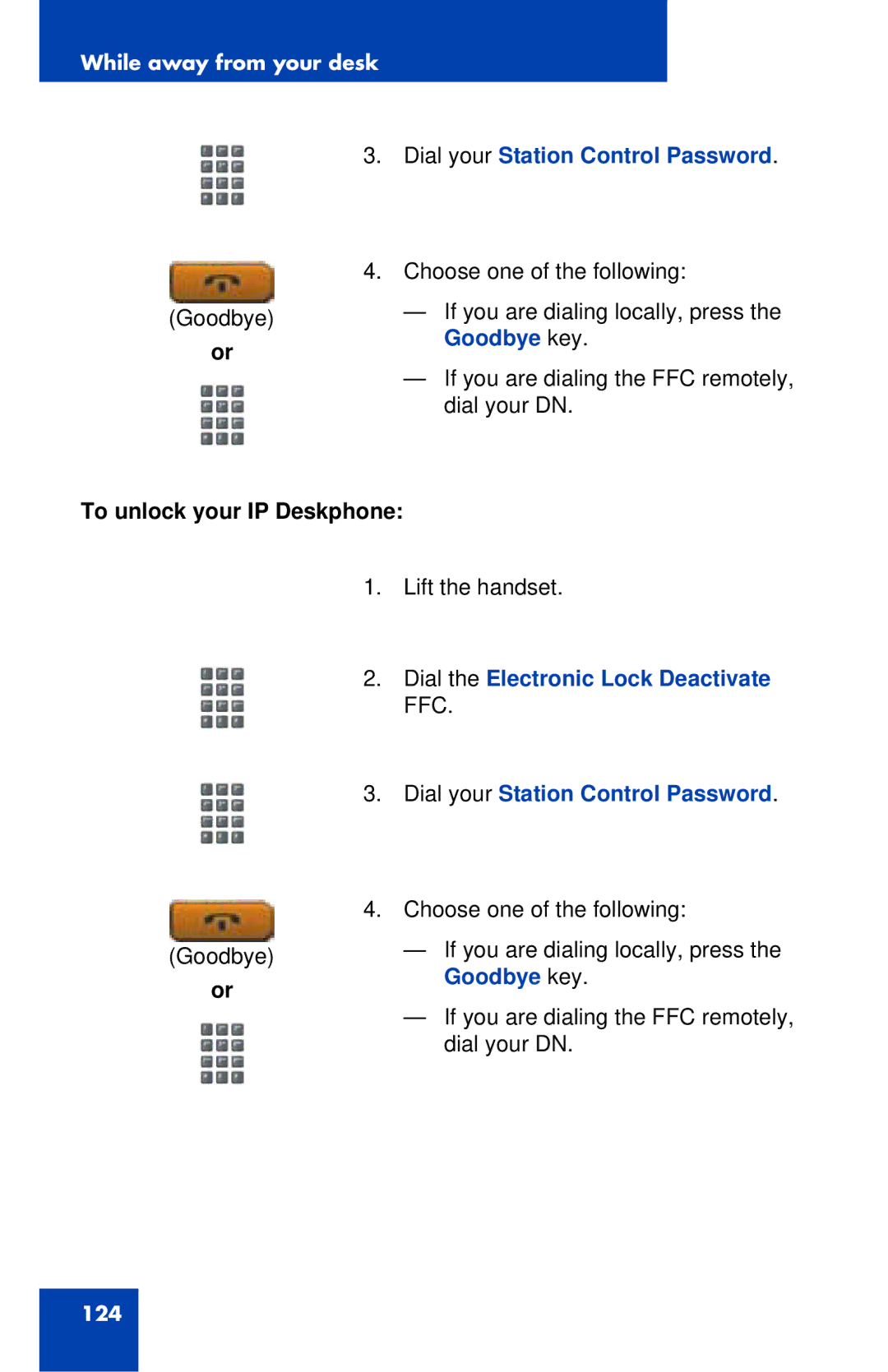 Avaya 1120E manual Goodbye key, To unlock your IP Deskphone 